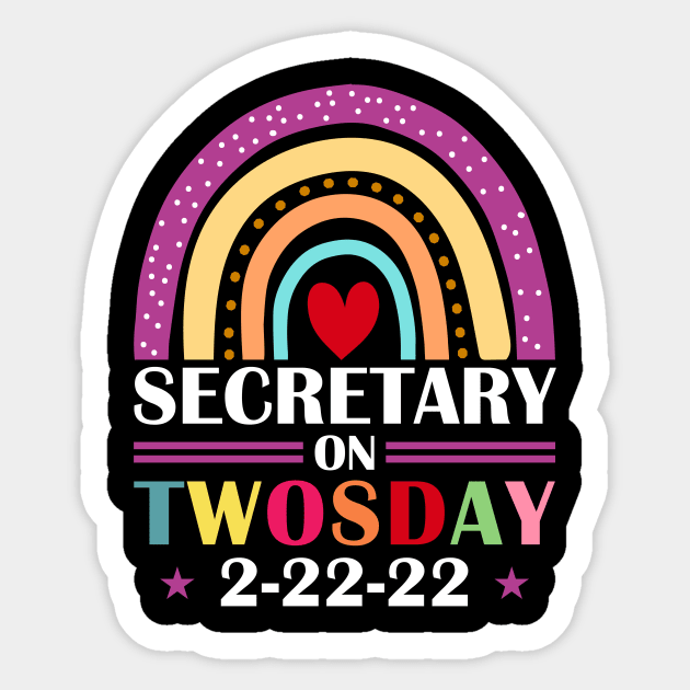 Secretary On Twosday 2/22/22 Sticker by loveshop